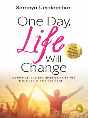 cover image of One Day, Life Will Change
